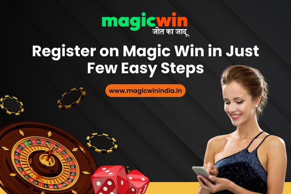 Magic Win Registration Guide