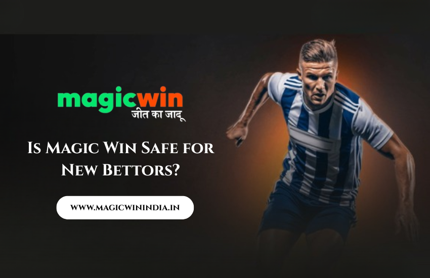 Read more about the article Is Magic Win a Safe Platform for New Online Bettors?